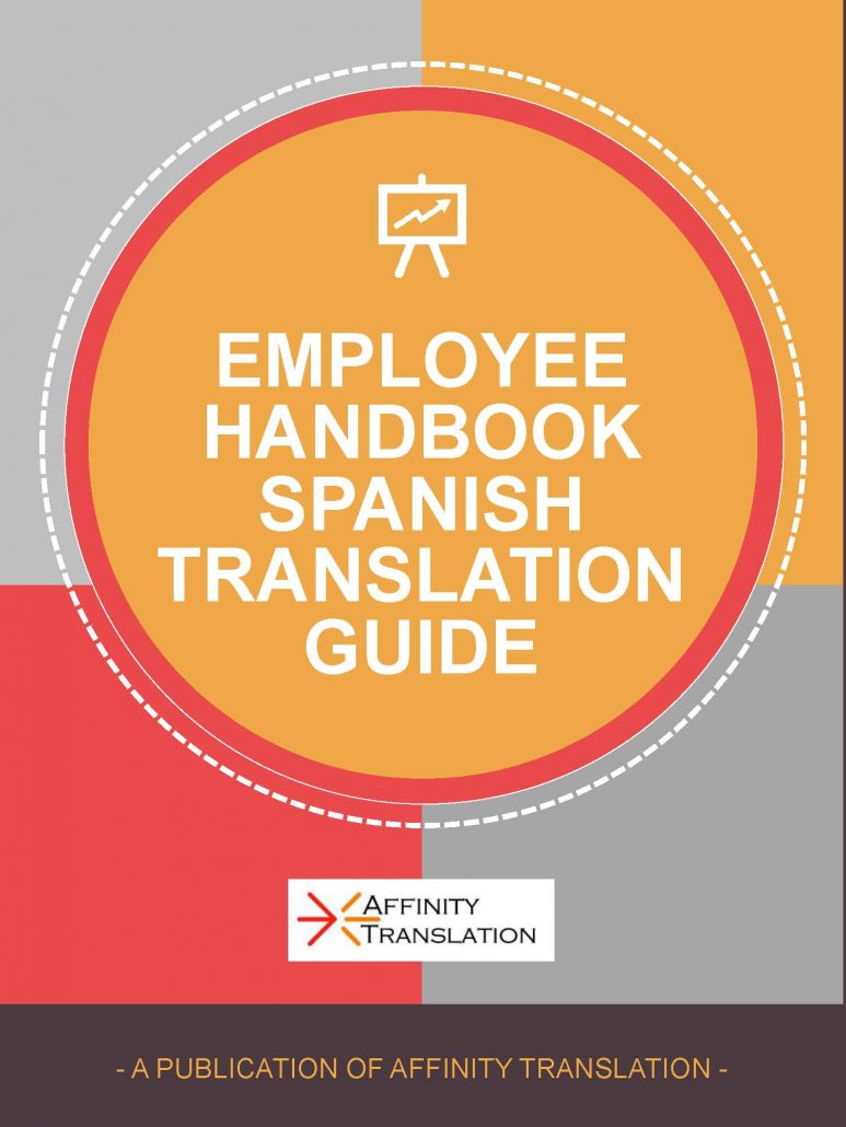 Employee Handbook Spanish Translation Guide Affinity Translation